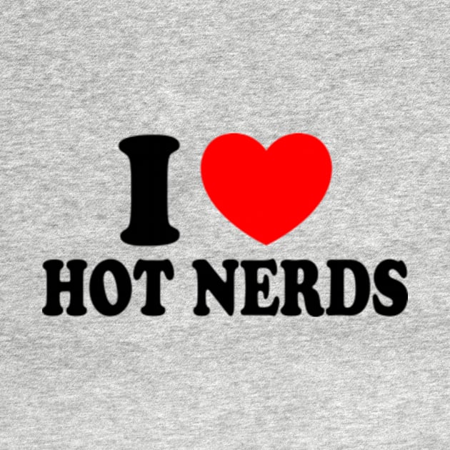 I Love Hot Nerds by Zayd ★★★★★